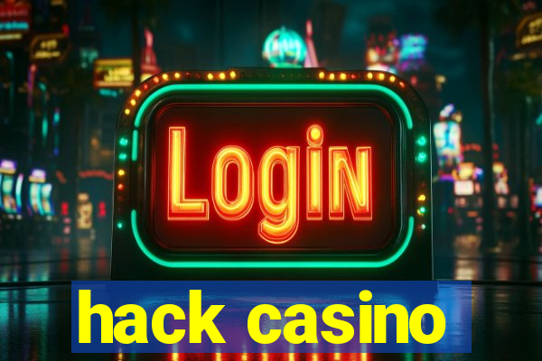 hack casino