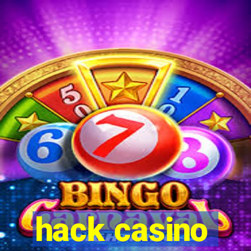 hack casino