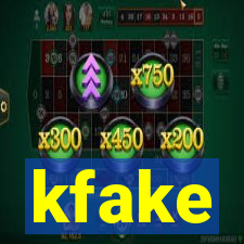 kfake