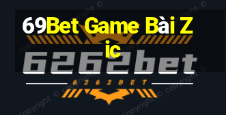 69Bet Game Bài Zic