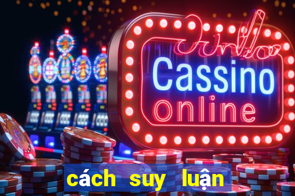 cách suy luận chơi phỏm