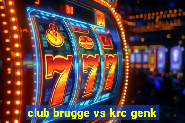 club brugge vs krc genk