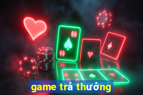 game trả thưởng