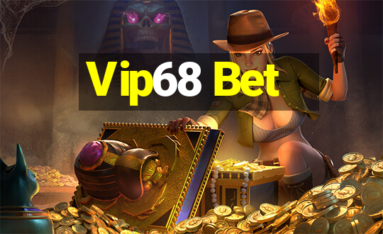 Vip68 Bet