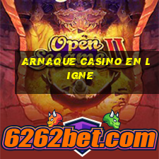 arnaque casino en ligne