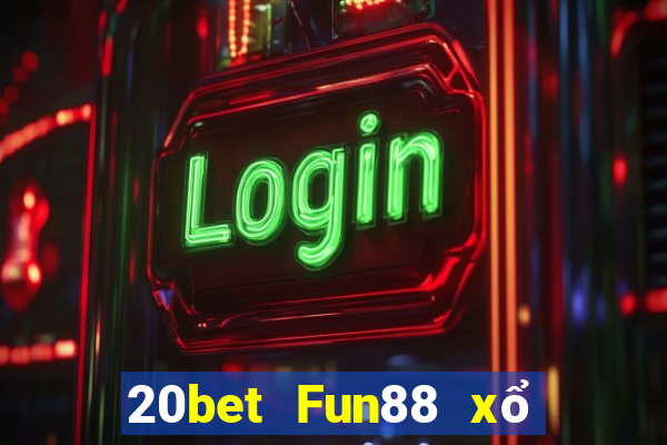 20bet Fun88 xổ số Caiman