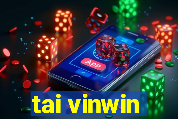 tai vinwin