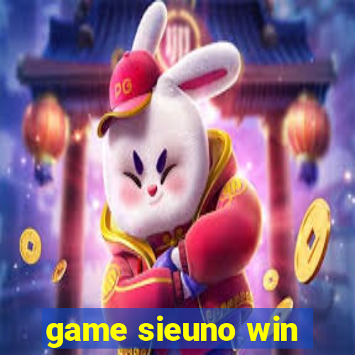 game sieuno win