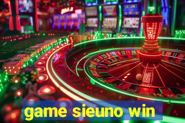 game sieuno win