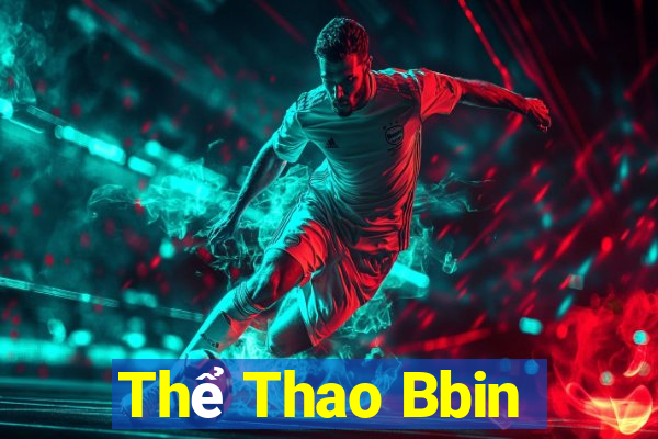 Thể Thao Bbin