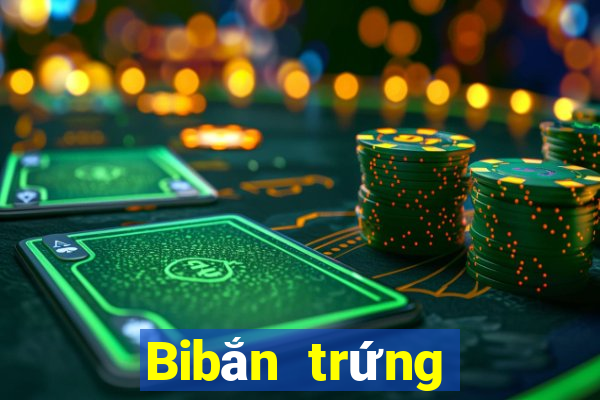 Bibắn trứng Chơi game bài