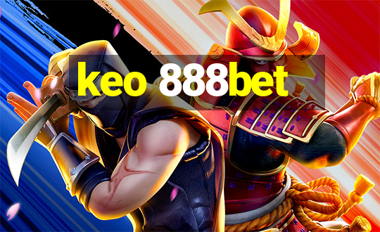 keo 888bet