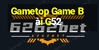 Gametop Game Bài G52