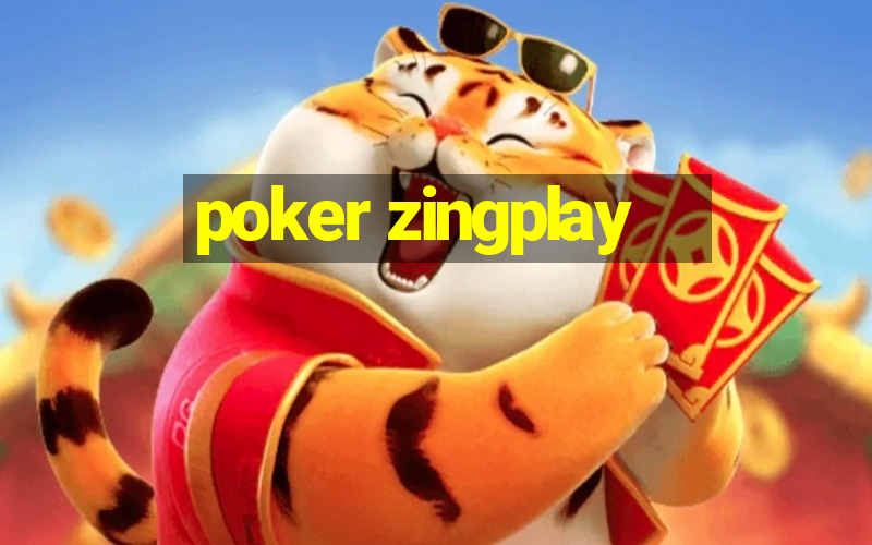 poker zingplay