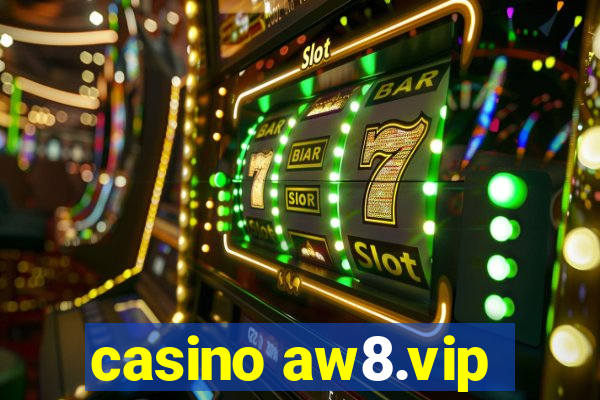 casino aw8.vip