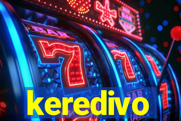 keredivo