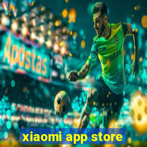 xiaomi app store