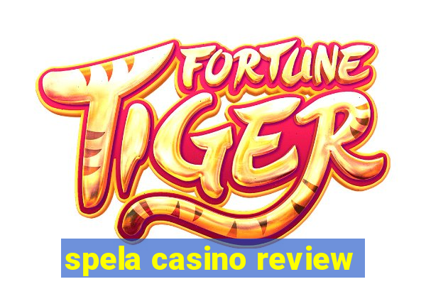 spela casino review