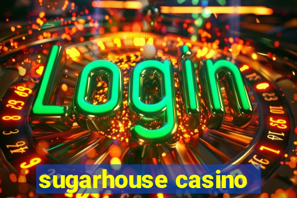 sugarhouse casino