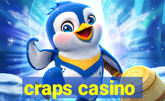 craps casino