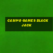 casino games blackjack