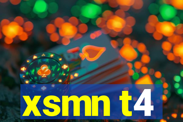 xsmn t4