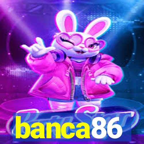 banca86