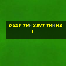 Quay thử XSVT thứ hai