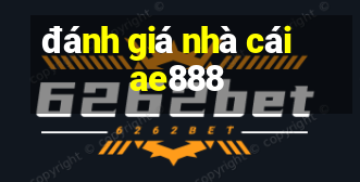 đánh giá nhà cái ae888