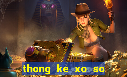 thong ke xo so theo tong