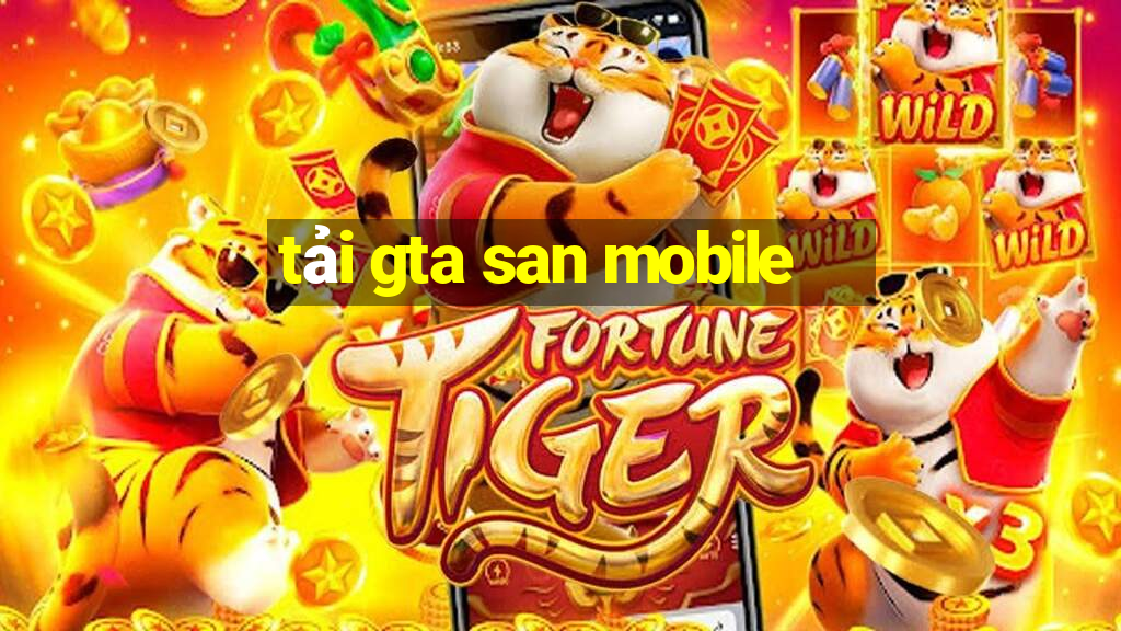 tải gta san mobile