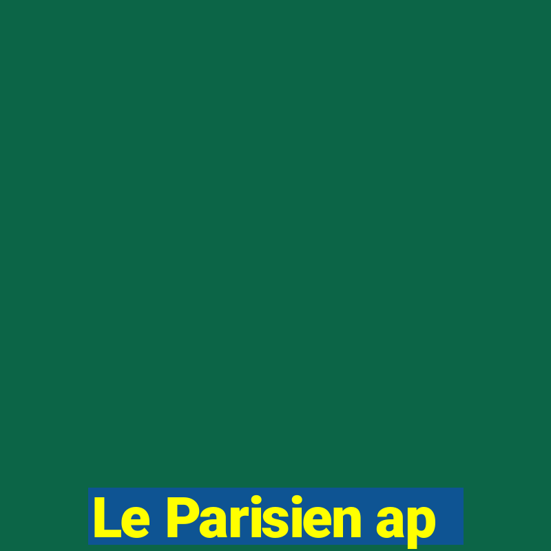 Le Parisien ap