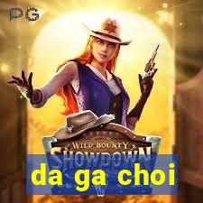 da ga choi