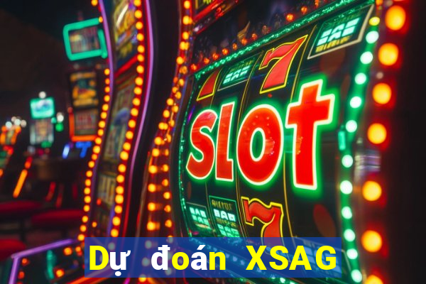 Dự đoán XSAG ngày 23