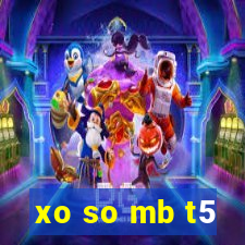 xo so mb t5