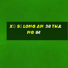 xổ số long an 30 tháng 04