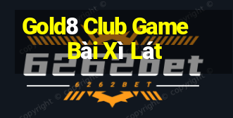 Gold8 Club Game Bài Xì Lát