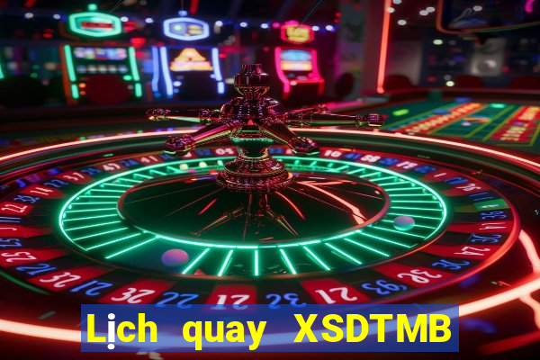 Lịch quay XSDTMB Thứ 5