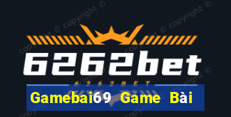 Gamebai69 Game Bài Uống Rượu