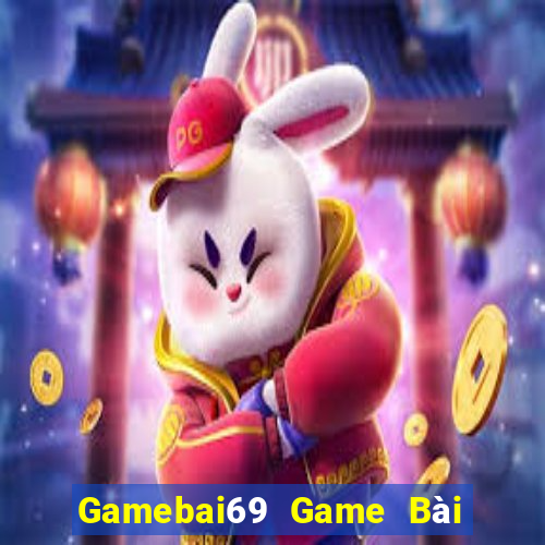 Gamebai69 Game Bài Uống Rượu