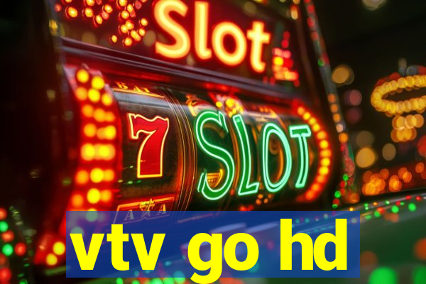 vtv go hd