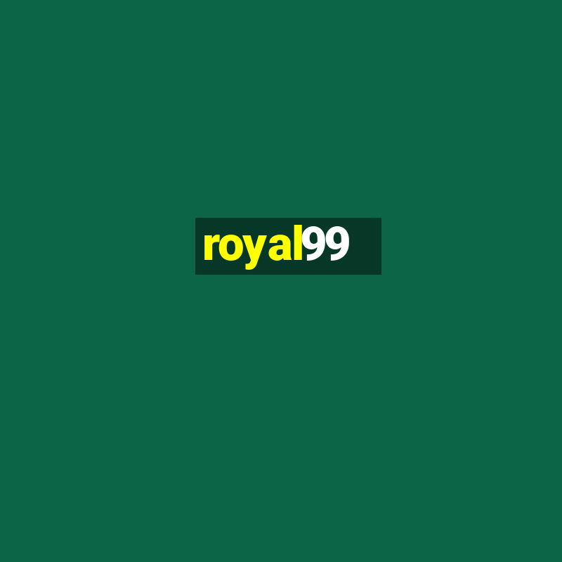 royal99