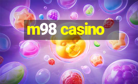 m98 casino