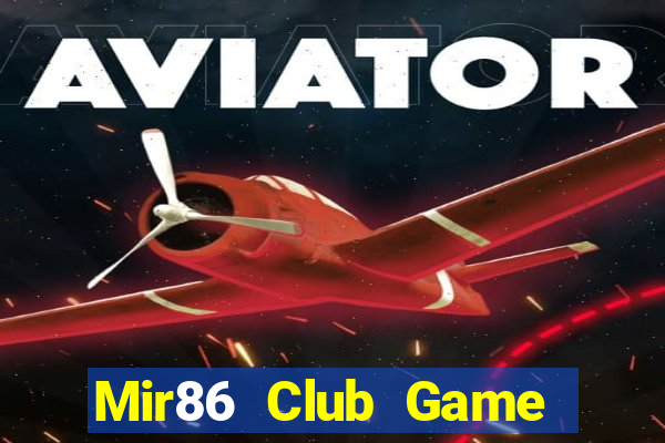 Mir86 Club Game Bài E168