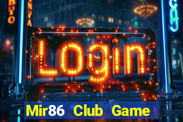 Mir86 Club Game Bài E168