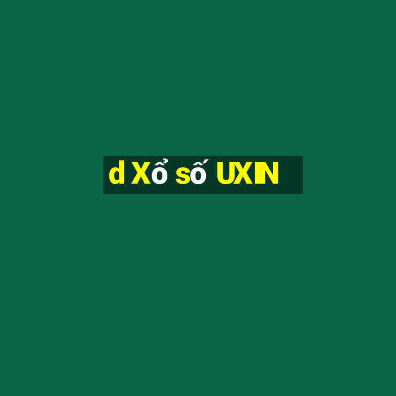 d Xổ số UXIN