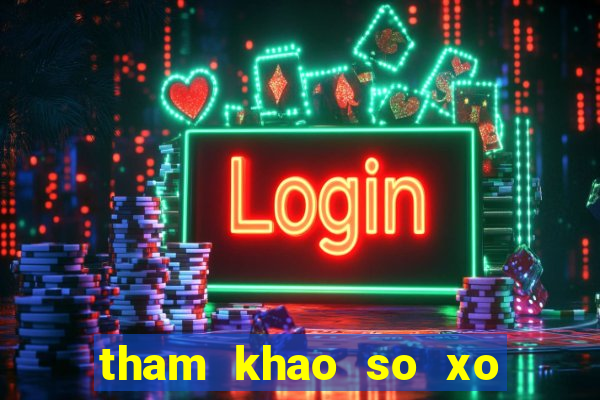 tham khao so xo mien nam