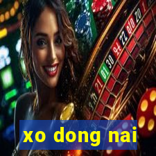 xo dong nai