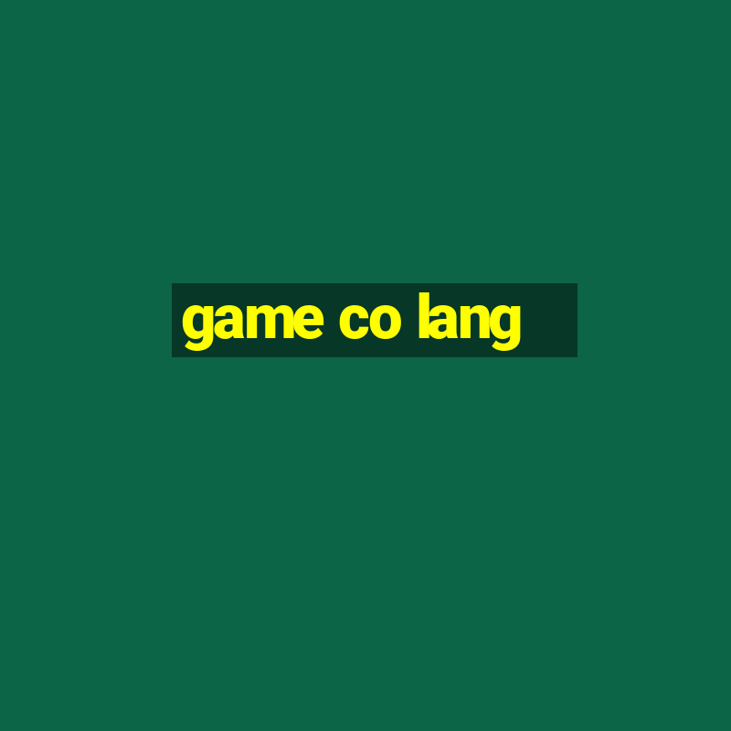 game co lang