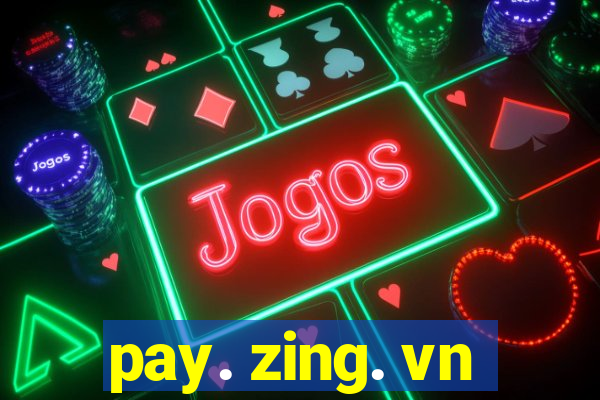 pay. zing. vn